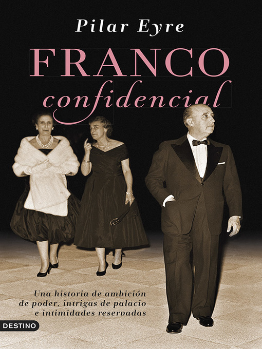 Title details for Franco confidencial by Pilar Eyre - Available